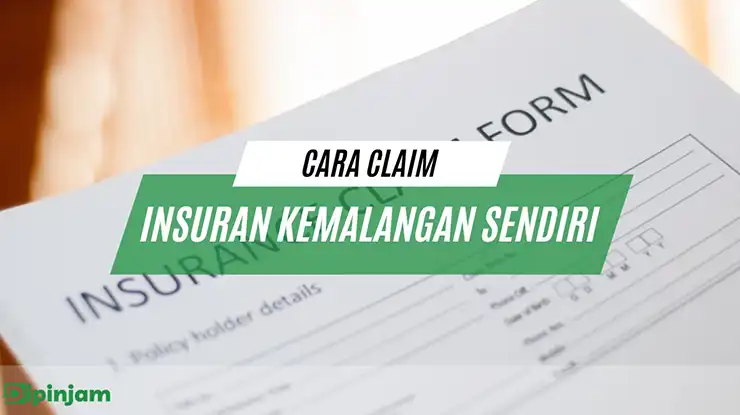 Cara Claim Insuran Kemalangan Sendiri