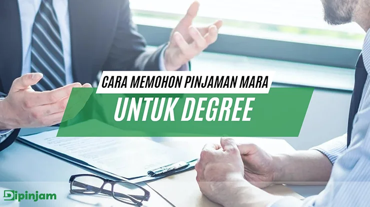 Cara Memohon Pinjaman MARA untuk Degree
