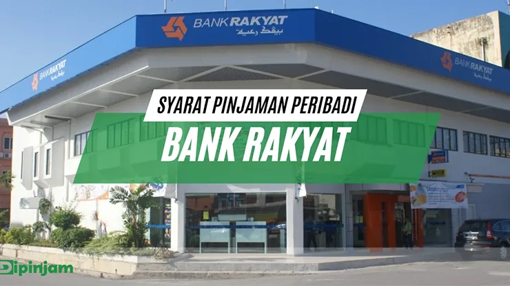 Syarat Pinjaman Peribadi Bank Rakyat