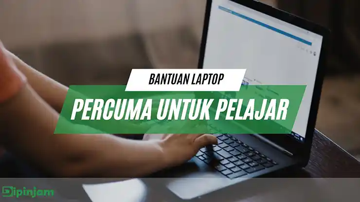 Bantuan Laptop Percuma Untuk Pelajar