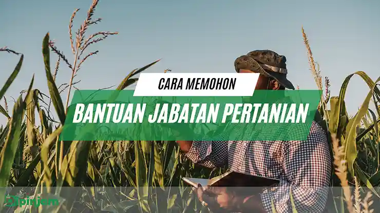 Cara Memohon Bantuan Jabatan Pertanian