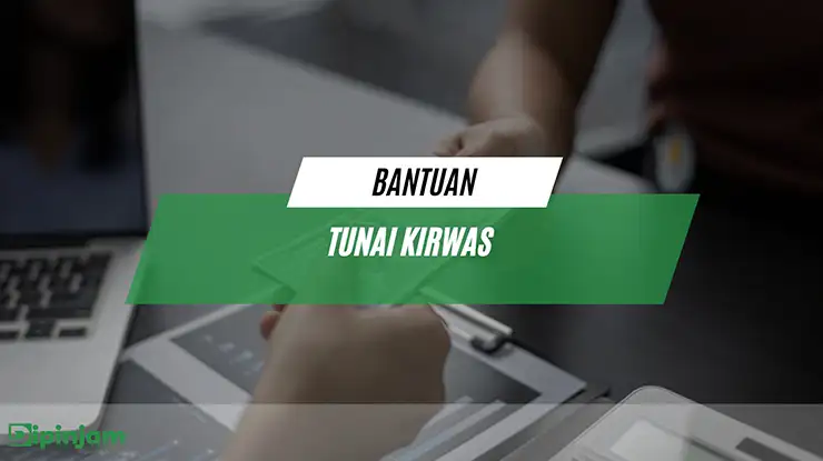 Bantuan Tunai KIRWaS