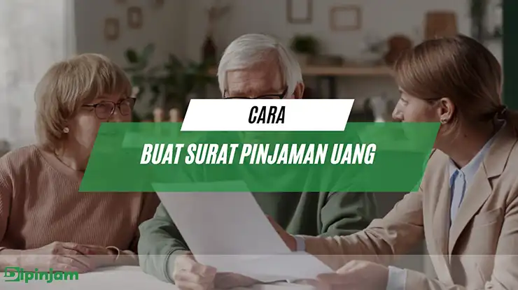 Cara Buat Surat Pinjaman Uang