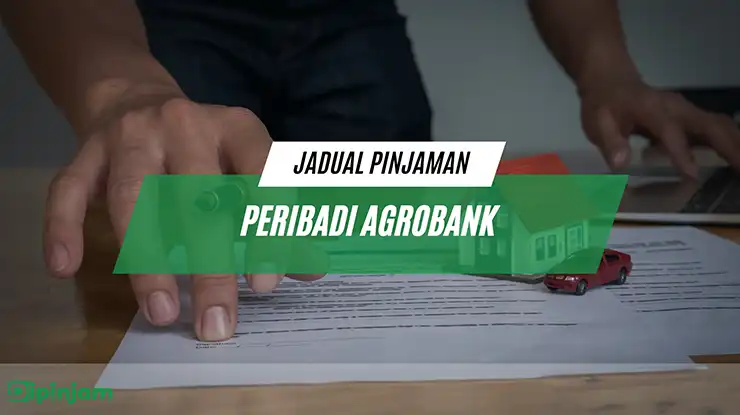 Jadual Pinjaman Peribadi Agrobank