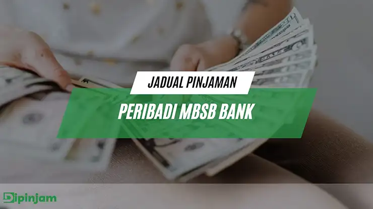 Jadual Pinjaman Peribadi MBSB Bank