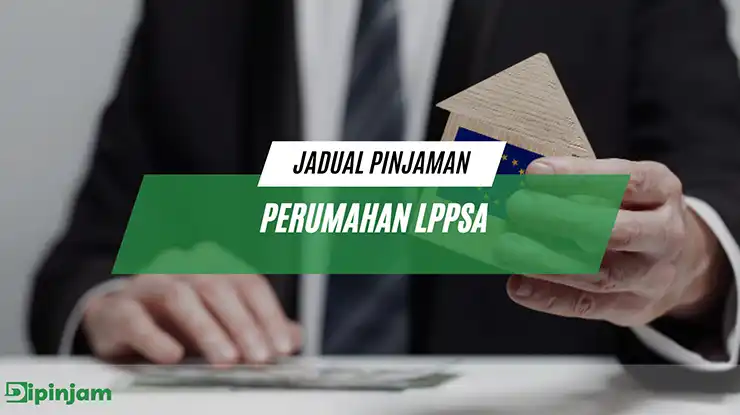 Jadual Pinjaman Perumahan LPPSA