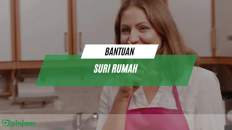 bantuan suri rumah