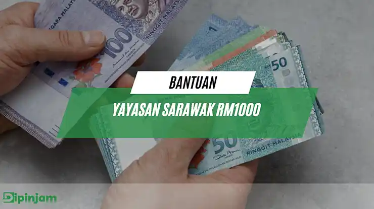 bantuan yayasan sarawak rm1000
