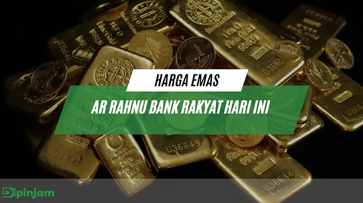 harga emas ar rahnu bank rakyat hari ini