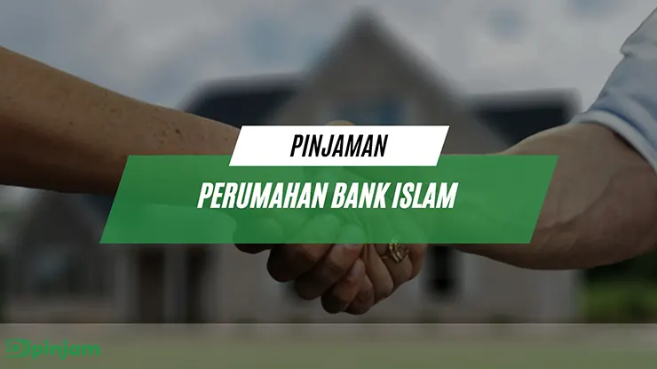 pinjaman perumahan bank islam