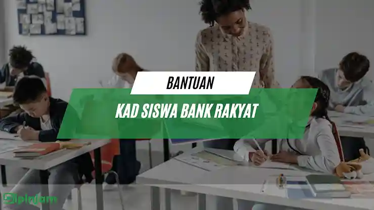 Bantuan Kad Siswa Bank Rakyat