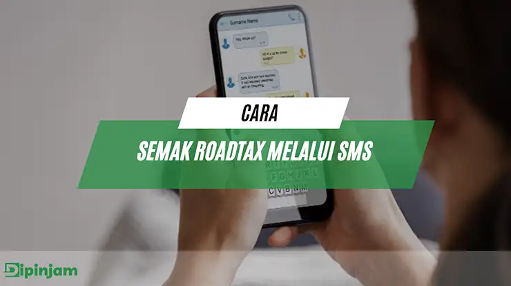 Cara Semak Roadtax Melalui SMS
