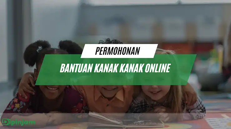 Permohonan Bantuan Kanak Kanak Online