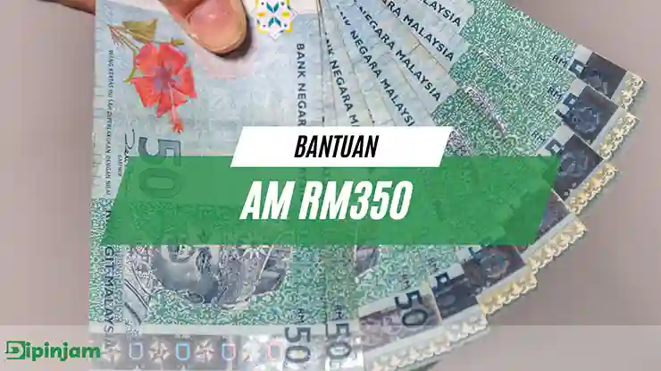 Bantuan Am RM350