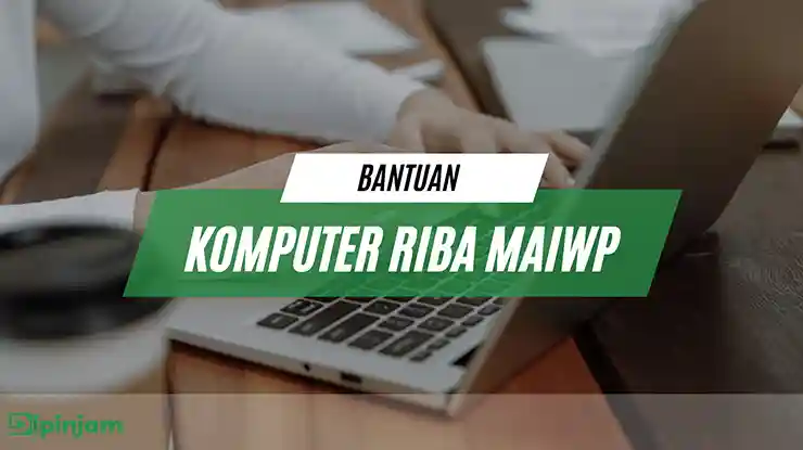 Bantuan Komputer Riba MAIWP