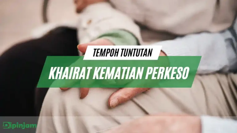 Tempoh Tuntutan Khairat Kematian Perkeso