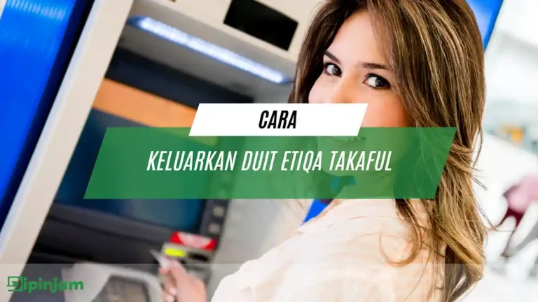 Cara Keluarkan Duit Etiqa Takaful