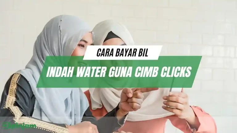 Cara Bayar Bil Indah Water Guna CIMB Clicks