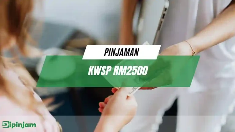 Pinjaman KWSP RM2500