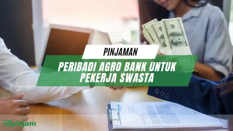 Pinjaman Peribadi Agro Bank untuk Pekerja Swasta