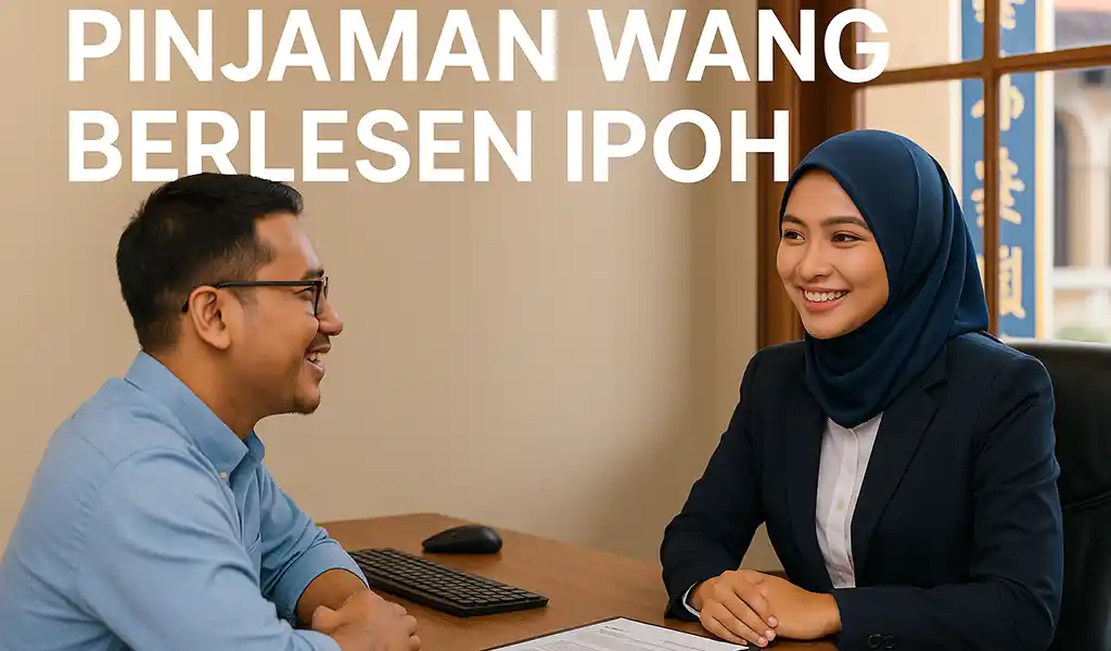 Pinjaman Wang Berlesen Ipoh Terbaik Pinjaman Wang Berlesen Ipoh Terbaik