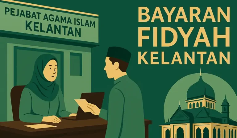 Bayaran Fidyah Kelantan Online & Kadar Terkini